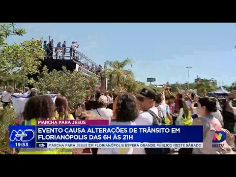 Marcha para Jesus causa mudanças no tráfego de Florianópolis