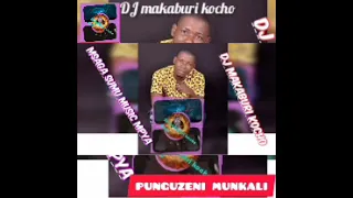 msaga sumu sielewi wauni punguzeni munkali dj makaburi kocho
