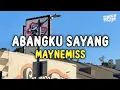 Download Lagu DJ HANTAKAN ABANGKU SAYANG X MAYNEMISS X MASHUP ADEM VIRAL TIKTOK MENGKANE!!!  (slowed+reverb)