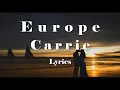 Download Lagu Europe - Carrie (Lyrics) (FULL HD) HQ Audio 🎵
