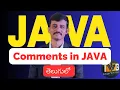 how to write comments in java Java Tutorial in Telugu part - 4 Telugu Web Guru