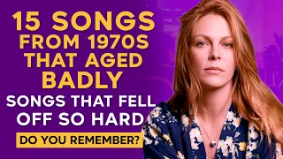 15 Songs From 1970s That Aged BADLY