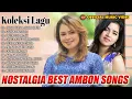 Download Lagu Best Nostalgia Lagu Ambon - Lagu Ambon Baru | Pop Ambon | Pop Indonesia Timur (Official Music Video)