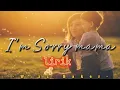 Download Lagu Wizz Baker  - I'm sorry mama |lirik lagu
