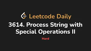 3614 Process String with Special Operations II Leetcode Daily - Python