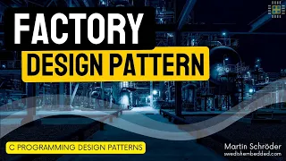 Embedded C Programming Design Patterns Factory Pattern