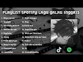 Download Lagu PLAYLIST SPOTIFY LAGU GALAU INGGRIS ☕ enak banget 