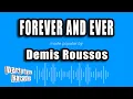 Download Lagu Demis Roussos - Forever And Ever (Karaoke Version)