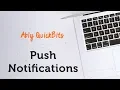 Push Notifications - Ably Quick Bits