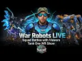 Download Lagu War Robots LIVE | Squad Battles with Viewers | Tank One WR Show