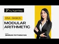 Lecture 23 - Modular Arithmetic DSA Basics For Beginners Placement Course