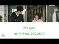 Download Lagu pH-1 (Feat. COCONA) - It's you (Behind Your Touch OST || 힙하게)