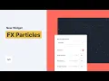 FX - Particles Widget Tutorial by Without Code