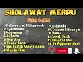 Sholawat Merdu full 1 jam#solawatmerdu
