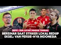 Lagu Perusak Dominasi Striker Asing!! Eksel Striker Titisan Van Persie, Bepe Takjub Layak Masuk Timnas