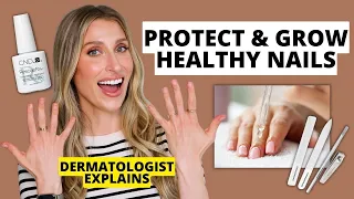 Dermatologist Shares How to Protect Grow Healthy Strong Nails Nail Care Tips Dr Sam Ellis