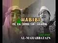 Download Lagu Habibi ya thobibi voc khairul yani \u0026 farahdina