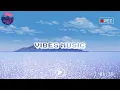Lagu Good Vibes 🌞 Chill songs when you want to feel motivated and relaxed ~ Chill Music Playlist