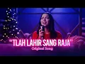 Lagu 🎄 TLAH LAHIR SANG RAJA - Original Song by Satu Nafas Official - Lagu Natal #lagunatal