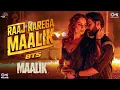Download Lagu Raaj Karega Maalik - BTS | Maalik | Rajkummar Rao, Manushi Chhillar |Sachin–Jigar|Akasa, MC SQUARE