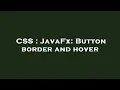 CSS JavaFx Button border and hover