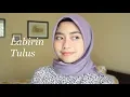 Download Lagu Labirin - Tulus (Covered by Thifazrin)