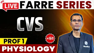 CVS - Physiology MBBS 1st Year FARRE Series Dr Vivek PW MedEd
