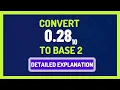 How to Convert Decimal Fraction in Base 10 to Base 2