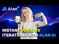 Fast Iterations with Alan AI