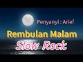 Download Lagu Arief - Rembulan Malam #music #musicvideos #slowrock #malaysia