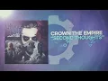 Crown the Empire - Second Thoughts