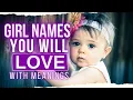 BEAUTIFUL UNIQUE GIRL NAMES FOR BABIES YOU WILL LOVE CUTE BABY NAMES FOR GIRLS WITH MEANINGS 2021