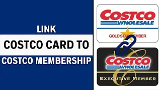 How to Link Your Costco Citi Card to Your Costco Membership Complete Guide