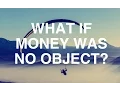 What If Money Was No Object - Alan Watts
