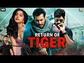 Download Lagu Return Of Tiger (Latest Action Blockbuster) Full Hindi Dubbed Movie | Vishal | South Indian Movie