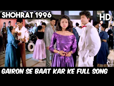 Download MP3 Gairon Se Baat Kar Ke Full Song | Varsha Usgaonkar & Avinash Wadhawan | Kumar Sanu | Shohrat 1996