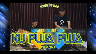 Download Ku puja puja (ipank) Karaoke nada cewek MP3