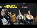 Download Lagu SURATAN - VOKAL INDAH YASTAMI - COVER KENDANG