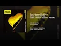 Don't Leave Me Alone (feat. Anne-Marie) (EDX's Indian Summer Remix)