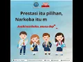 Download Lagu Menjadi Generasi Penerus Yang Berprestasi Itu Pilihan, Tapi Narkoba Bukan Pilihan!