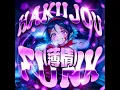 Hakujou funk (Super Slowed)