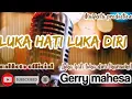 Download Lagu Karaoke dangdut LUKA HATI LUKA DIRI gerry mahesa new pallapa lirik tanpa vokal || mahkota official