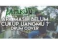 Download Lagu [STREET DRUM] Jamrud - Apa Masih Belum Cukup Uangmu? (One Pedal) DRUM COVER