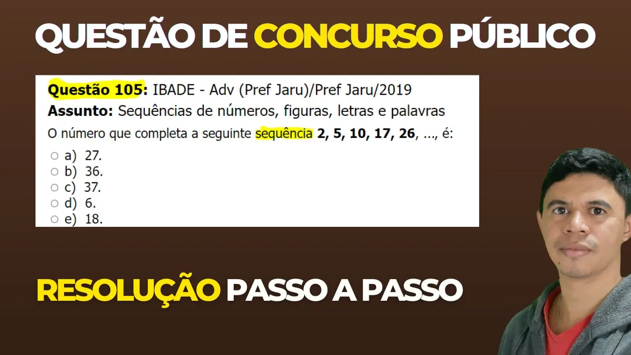🧑‍🏫Questão 105 BANCA #IBADE 📚  Sequência Numérica♟️ Raciocínio Lógico para #concursos