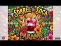 Sorrel \u0026 Soca Parang || DJ Aaron 868 || Soca Parang Mix || Baron, Scrunter, Marcia Miranda, Kenny J