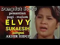 Lagu ELVY SUKAESIH dalam PENANTIAN PAGI MALAM hingga AKHIR HIDUP