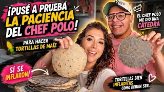 POR QUÉ NO SE ME INFLAN LAS TORTILLAS? SUPERVISOR CHEF POLO