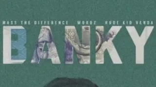 mass the difference banky ft wordz rude kid venda 