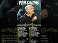 Lagu Phil Collins' Music Legends 🎼 Full Album Collection 🎤 Greatest Hits