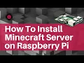 How To Install a Minecraft Server on Raspberry Pi
